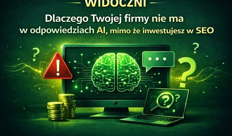 Dlaczego Twojej firmy nie ma w odpowiedziach AI